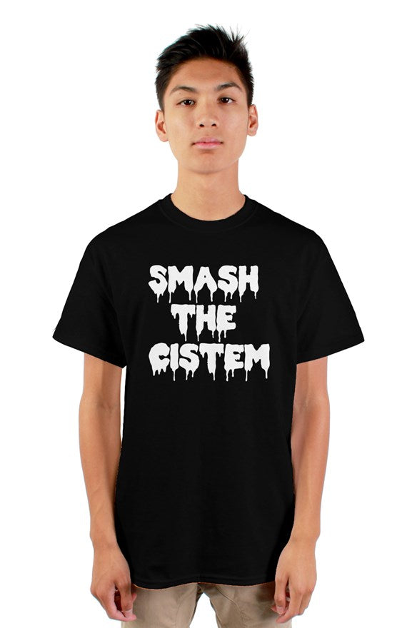 Smash the Cistem Tee